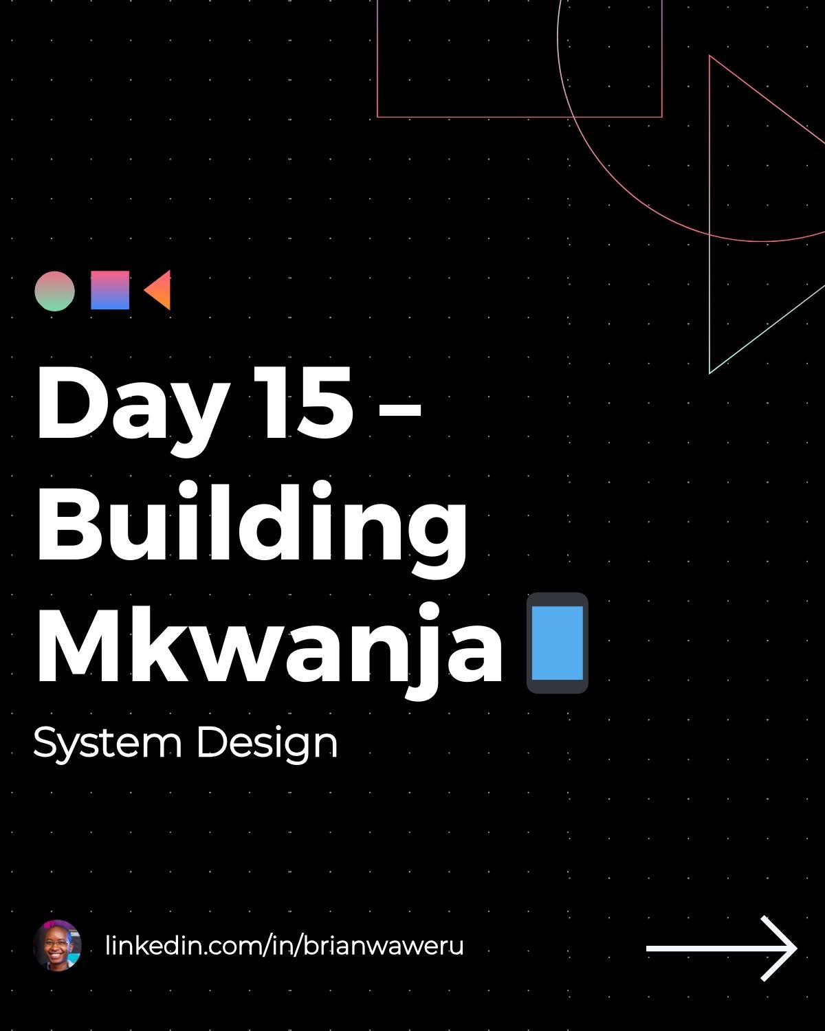Day 15 &ndash; Building Mkwanja 📱